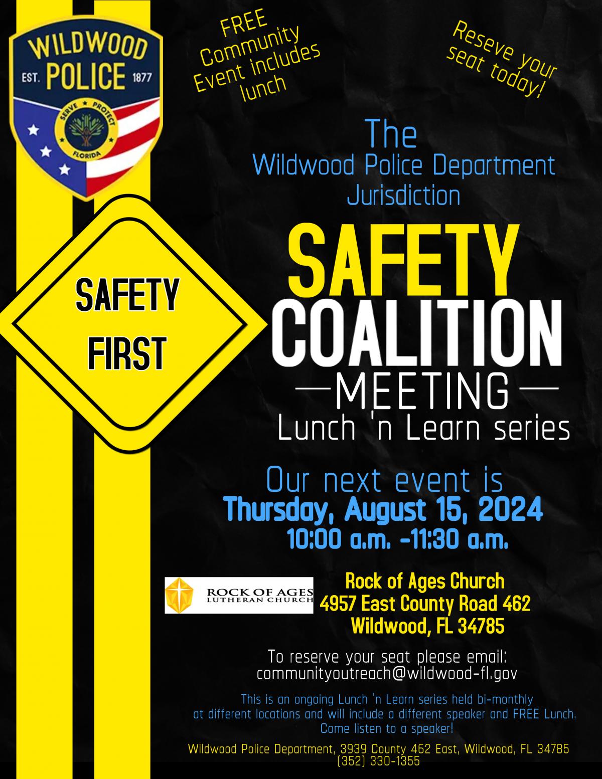 Wildwood Police Department "Safety Coalition Meeting" 10:00am - 11:30am, Rock of Ages Church 4957 East County Road 462