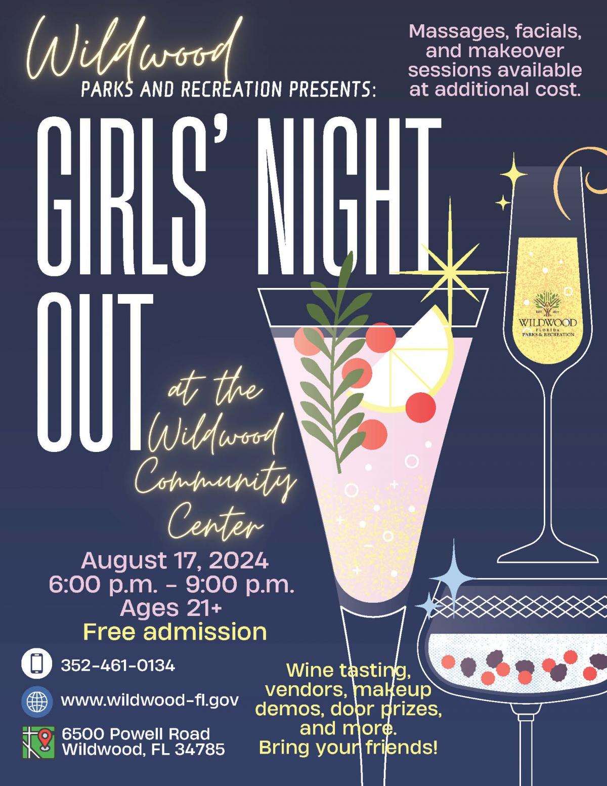 Girls’ Night Out, Saturday, August 17, 2024, Wildwood Community Center, 6500 Powell Road Wildwood, Fl 34785, 6-9 p.m.