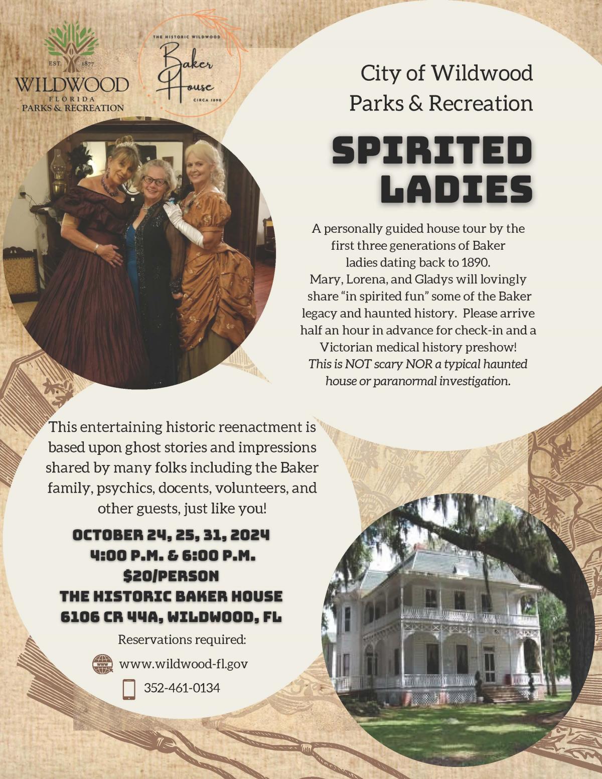 Spirited Ladies Tour, October 24, 25, 31, 2024, Baker House, 6106 CR 44A, Wildwood Fl, 34785, 4:00 p.m. and 6:00 p.m.