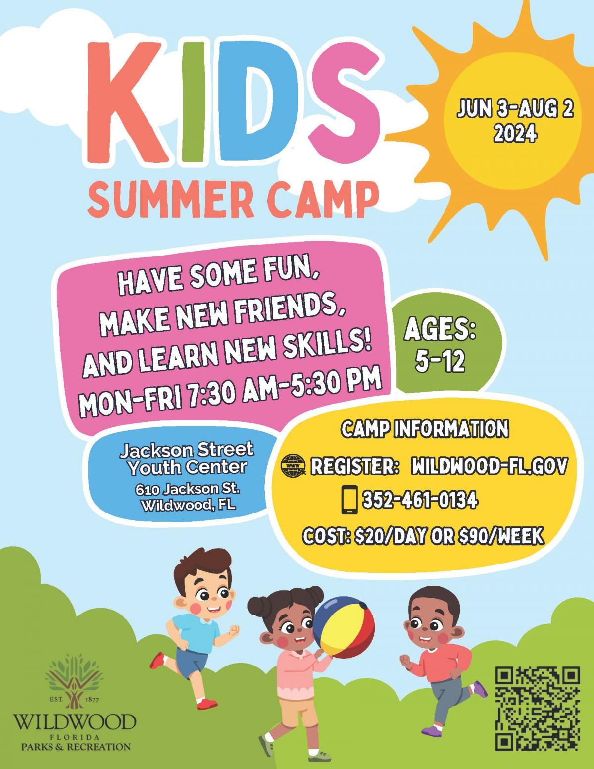 Kids Summer Camp, June 3- August 2, Mon-Fri 7:30 a.m.- 5:30 p.m. Jackson Street Youth Center, 610 Jackson St. Wildwood Fl, 34785