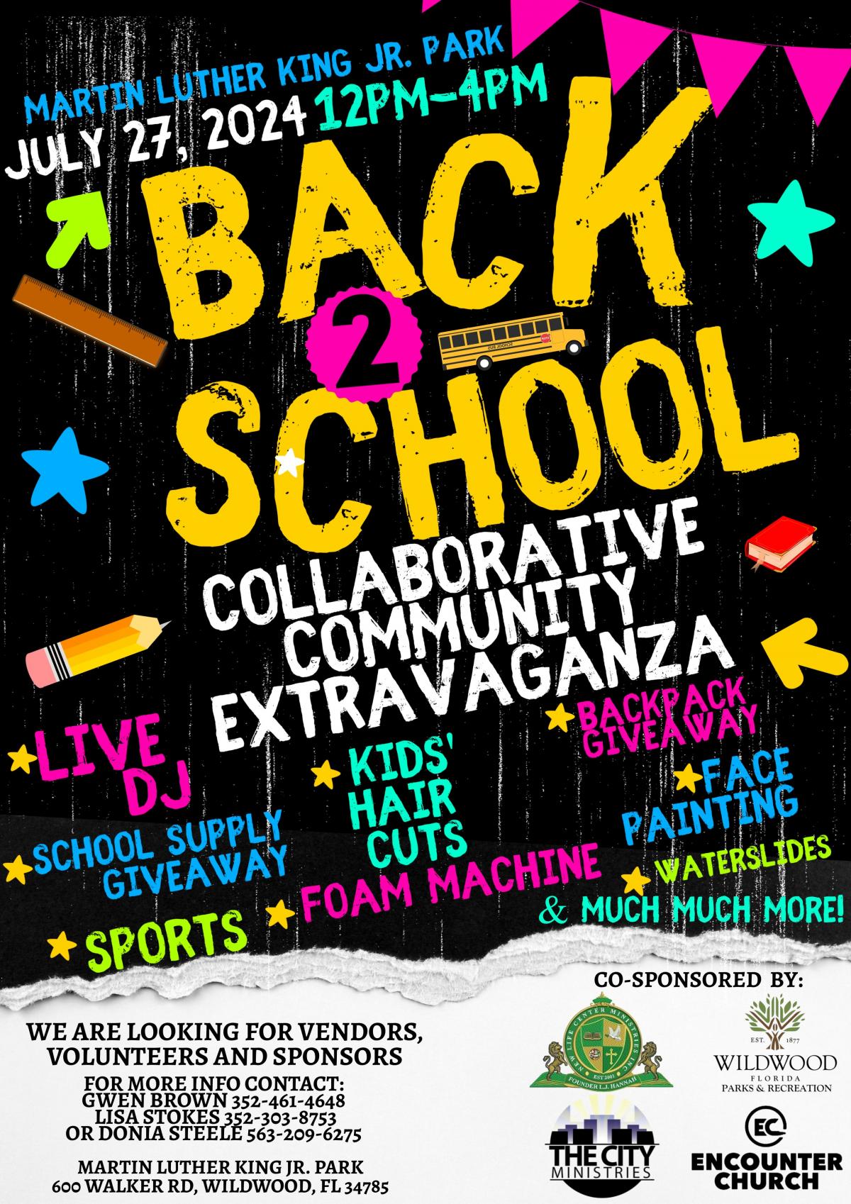 Back To School Collaborative Community Extravaganza, Saturday, July 27, 2024, Martin Luther King Jr. Park,12:00 -4:00 p.m.